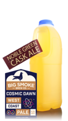 Big Smoke Cosmic Dawn Cask Ale, 2 Pint Container