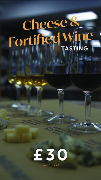 Wine Tasting - Cheese & Fortified Wine