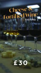 Wine Tasting - Cheese & Fortified Wine